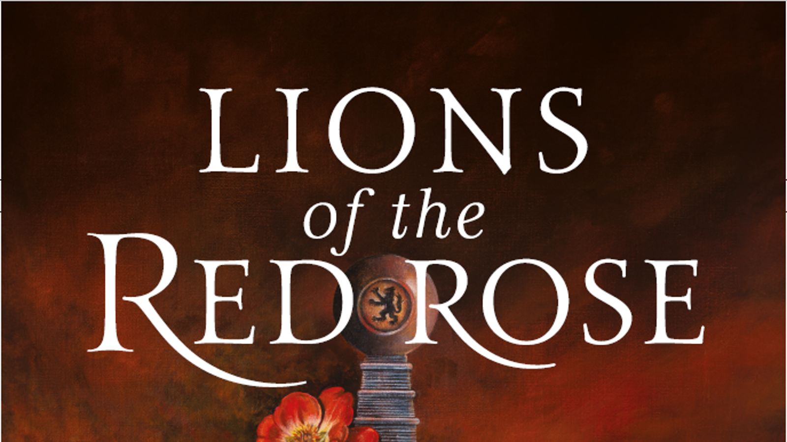 Lions Of The Red Rose Book